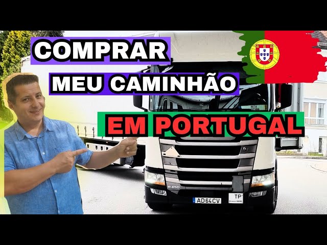 Guía completa: Cómo legalizar un camión comprado en el extranjero en Portugal