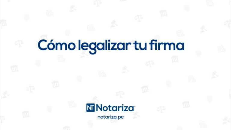 Guía completa: Cómo legalizar una firma notarial en Perú de manera efectiva