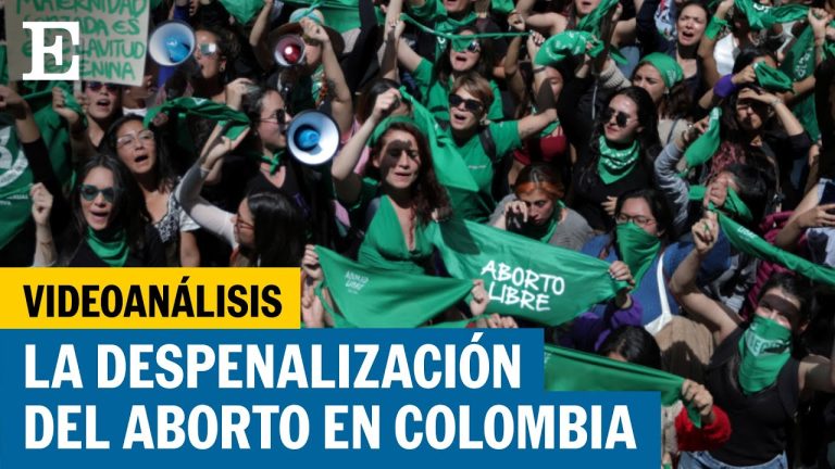 La legalización del aborto en Colombia: todo lo que debes saber